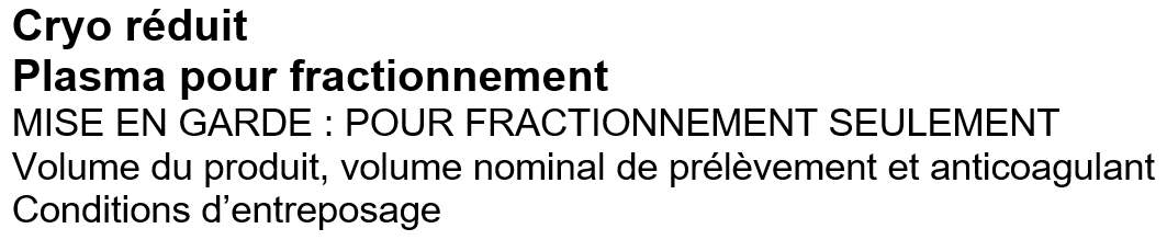 l’étiquette de cryo réduit plasma pour fractionnement